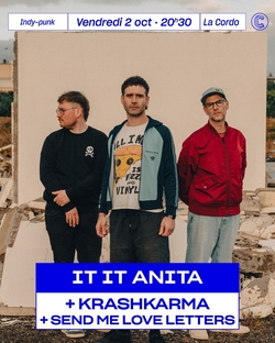 CONCERTS AURA : Octobre 2026 - Affiche IT IT ANITA + KRASHKARMA + SEND ME LOVE LETTERS A LA CORDO - AGENDA WTR MAG