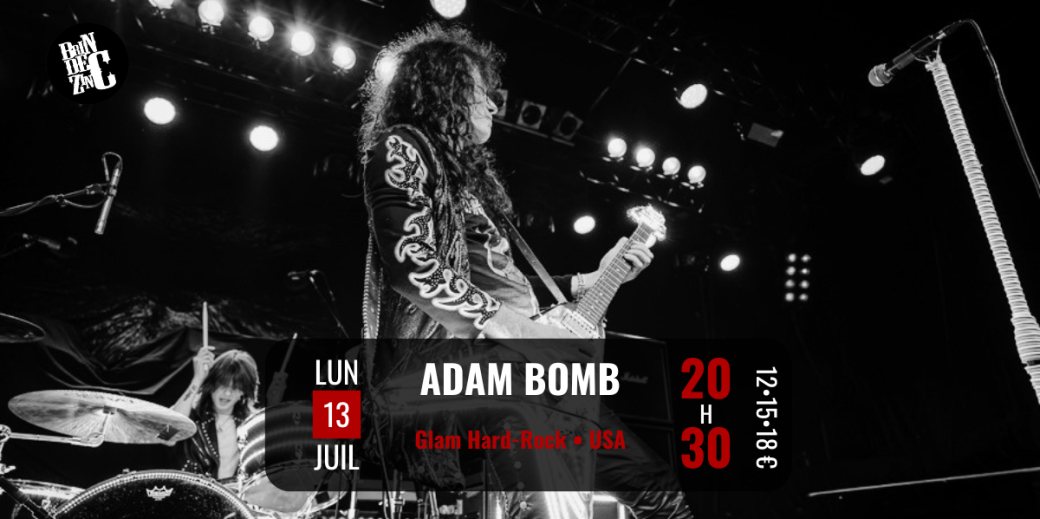 CONCERTS AURA : Juillet 2026 - Affiche ADAM BOMB AU BRIN DE ZINC - Agenda WTR MAG