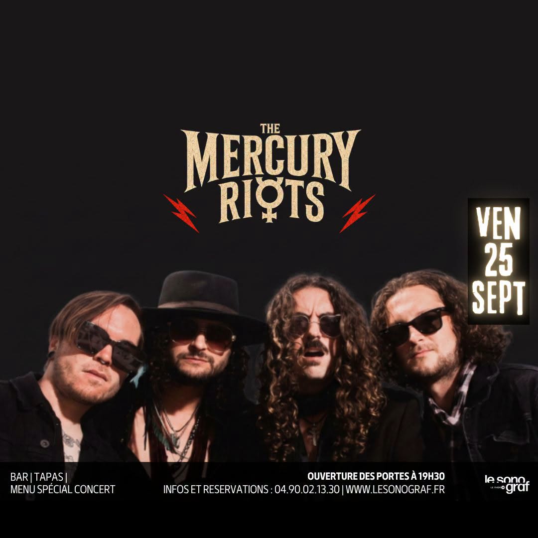 CONCERTS PACA : Septembre 2026 - AFFICHE MERCURY RIOTS AU SONOGRAF - AGENDA CONCERTS WTR MAG
